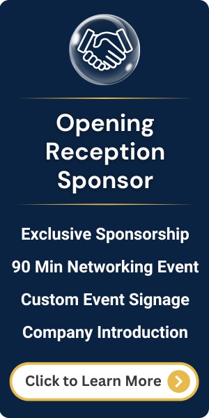 Sponsor 90-minute reception with custom signage and company intro
