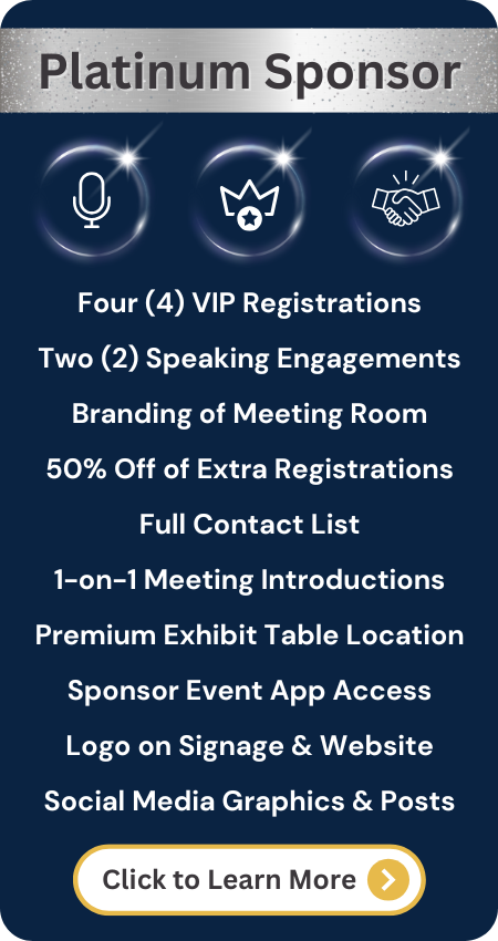 Top-tier access, speaking roles, full list, and branding opportunities