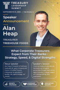 Announcement welcoming Alan Heap, Treasurer at TreeHouse Foods, as a panelist for the Treasury Leadership Summit.