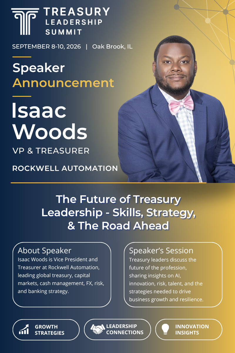 Isaac Woods of Rockwell Automation Joins the Treasury Leadership Summit Speaker Lineup